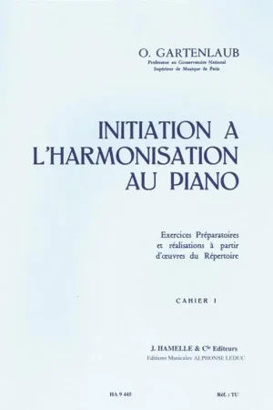 Gartenlaub O. Initiation A L'harmonisation AU Piano Vol 1 - Remise