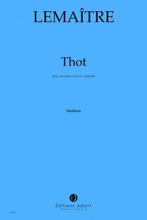 Qualité supérieure - Lemaitre D. Thot Clarinette et Violoncelle