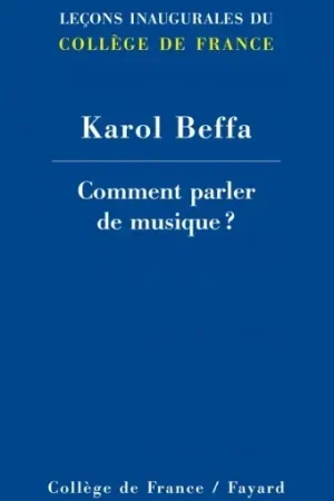 Beffa K. Comment Parler de Musique? - Expédition immédiate