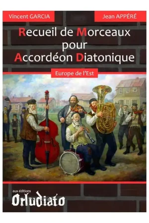 Recueil de Morceaux Europe de L'est Accordeon Diatonique - Réduction