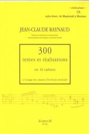 Raynaud J.c. 300 Textes et Realisations Cahier 16-1 - Vente flash
