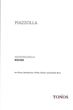 Qualité supérieure | Piazzolla A. Kicho Quintette