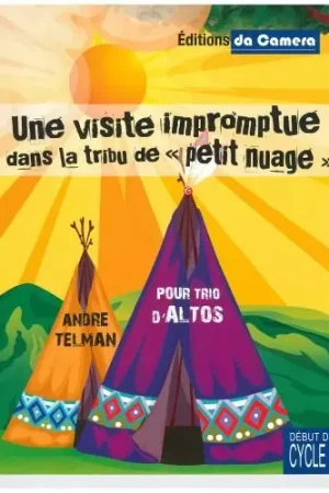 Prix choc - Telman A. Une Visite Impromptue Dans la Tribu de Petit Nuage Altos