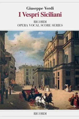 À ne pas manquer - Verdi G. Les Vespres Siciliennes Chant