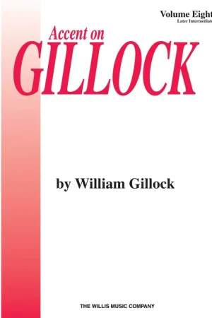 Accent ON Gillock Book 8 Piano - Qualité professionnelle