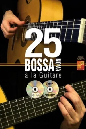 Santos A. 25 Bossa Nova A la Guitare | Prix imbattable