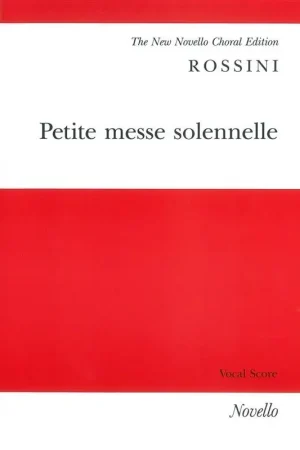 Rossini G. Petite Messe Solennelle Chant Piano - Tout juste disponible
