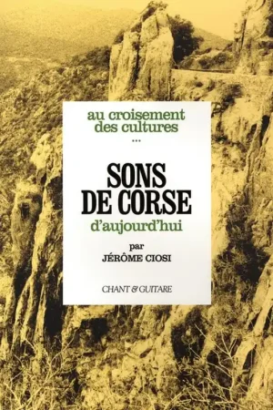 Ciosi J. Sons de Corse Chant Guitare | Meilleure vente