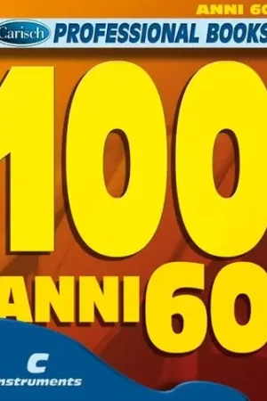 100 Anni 60 Pour Instruments Melodiques C | Bien noté