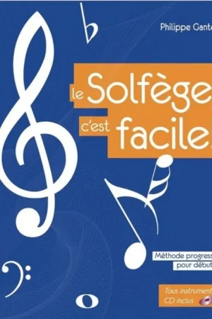 Aujourd'hui seulement | Ganter P. le Solfege, C'est Facile