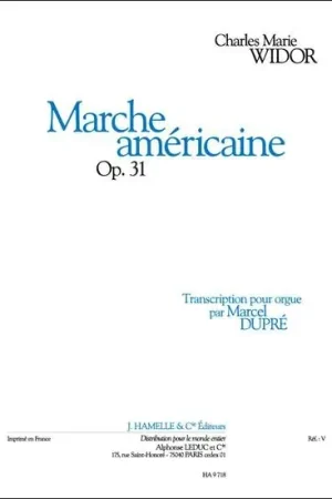 Widor C.m. Marche Americaine OP 31 Orgue - Prix en baisse