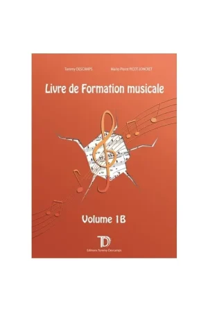 Descamps T./PICOT-JONCRET M.p. Livre de Formation Musicale - Volume 1B - Vente flash