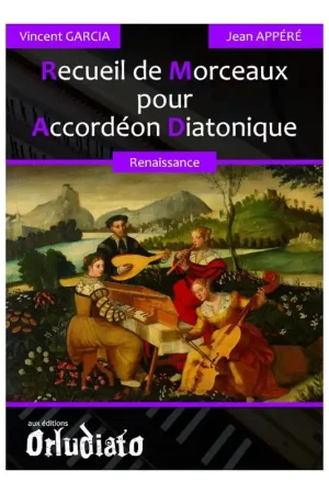 Recueil de Morceaux Renaissance Accordeon Diatonique | Bon prix