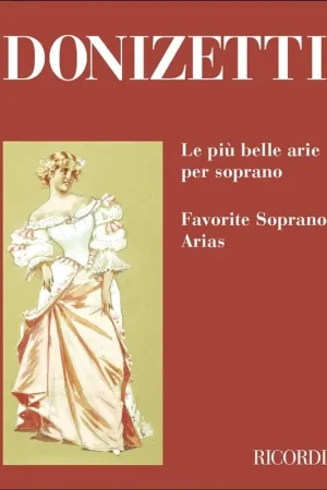 Donizetti G. le Piu Belle Arie Per Soprano - Petit prix