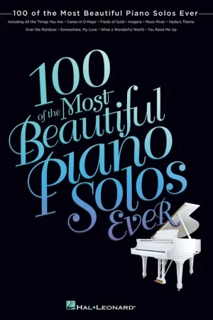 100 OF The Most Beautiful Piano Solos Ever | Prix imbattable