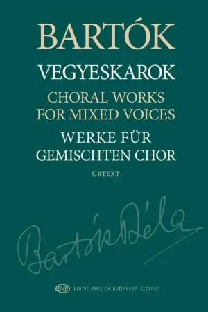 Bartok B. Choral Works Choeur Mixte | Meilleure vente