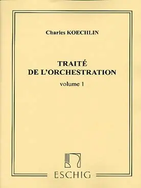 Offre limitée - Koechlin C. Traite D'orchestration Vol 1