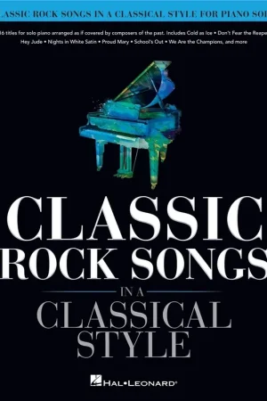 Très bien noté | Classic Rock Songs IN A Classical Style Piano