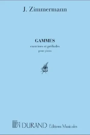 Zimmerman J. Gammes Piano - Commandez dès aujourd'hui
