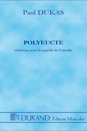 Très bien noté | Dukas P. Polyeucte Orchestre Conducteur