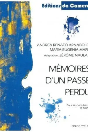 Arnaboldi A.m./maffi M.e. Memoires D'un Passe Perdu Saxhorn Basse | Derniers jours