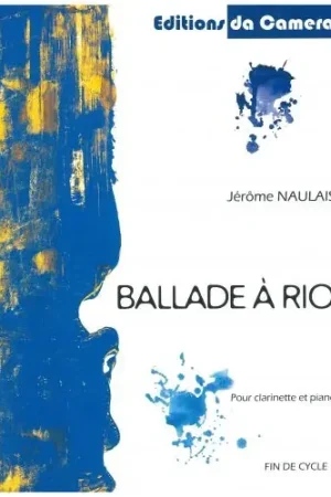 Naulais J. Ballade A Rio Clarinette - Retour facile