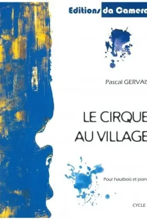 Gervais P. le Cirque AU Village Hautbois | Expédition express