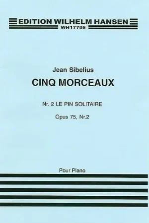 Sibelius J. le Pin Solitaire OP 75 N°2 Piano | À ne pas manquer