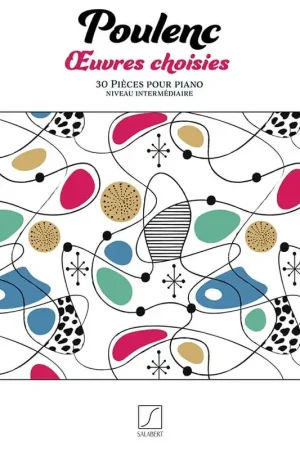 Poulenc F. Oeuvres Choisies Piano - Vente flash