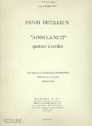 Très bien noté | Dutilleux H. Ainsi la Nuit Quatuor A Cordes