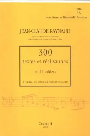 Profitez-en - Raynaud J.c. 300 Textes et Realisations Cahier 16