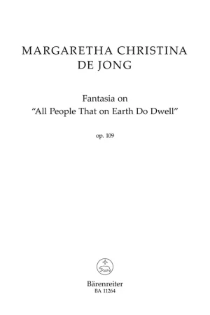 de Jong M.c.fantasia ON All People That ON Earth DO Dwell Orgue - Derniers jours