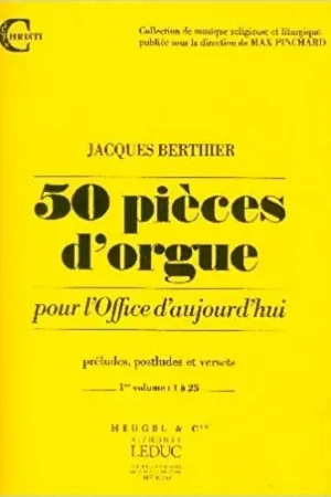 Berthier J. Pieces D'orgue Vol 1 | Meilleure vente