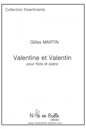 Dernières pièces - Martin G. Valentine et Valentin Flute