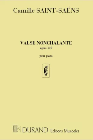 SAINT-SAENS C. Valse Nonchalante OP 110 Piano | Offre