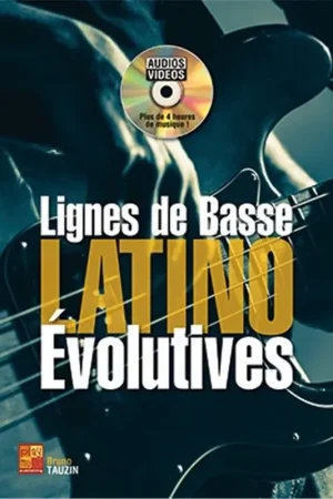 Réduction spéciale - Tauzin B. Lignes de Basse Latino Evolutives Guitare Basse