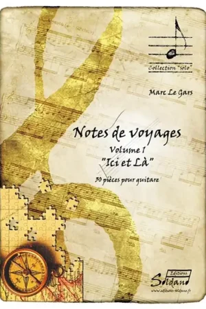 Super prix | le Gars M. Notes de Voyages Vol 1 Guitare