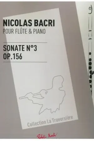 Bacri N. Sonate N°3 OP 156 Flute | Préféré des clients