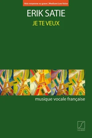 Satie E. JE TE Veux Chant Voix Moyenne/basse | Achetez dès aujourd'hui