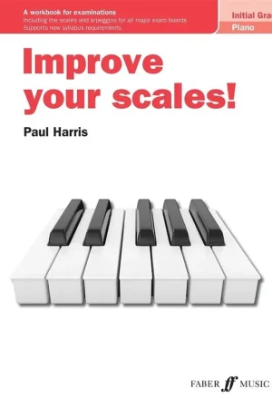 Disponible | Harris P. Improve Your Scales! Initial Grade Piano
