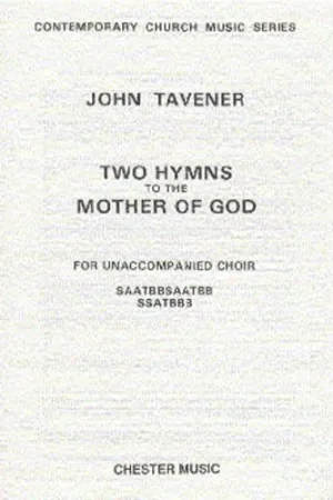 Tavener J. Two Hymns TO The Mother OF God Choeur | Offre flash
