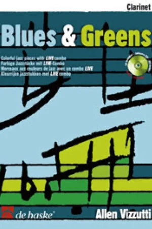 Vizzutti A. Blues & Greens Clarinette | Derniers articles