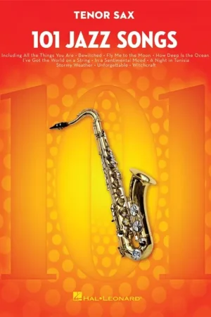 Tout nouveau | 101 Jazz Songs For Tenor Sax