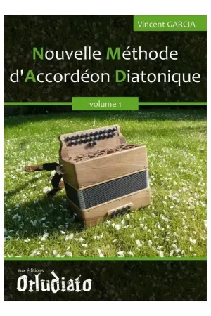 Garcia V. Nouvelle Methode D'accordeon Diatonique Vol 1 | Coup de cœur des clients