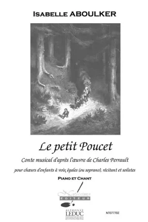 Aboulker I. le Petit Poucet Conte Choeur | Très demandé