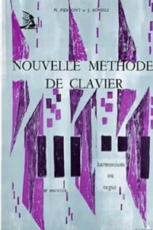 Pierront N./bonfils J. Nouvelle Methode de Clavier 3ME Fascicule - Plus que quelques unités