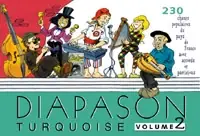 Diapason Turquoise Vol 2 | Cette semaine uniquement