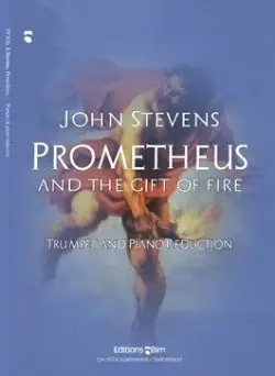 Profitez-en maintenant - Stevens J. Prometheus And The Gift OF Fire Trompette