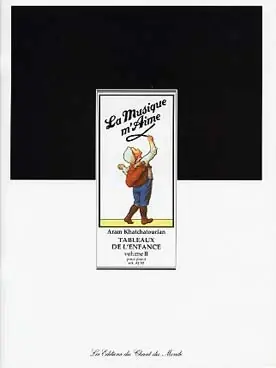 Khatchaturian A. Tableaux de L'enfance Vol 2 Piano | Coup de cœur