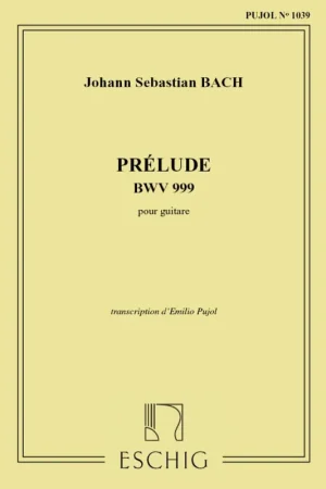 Bach J.s. Prelude Bwv 999 Guitare | Économisez maintenant